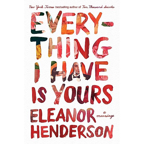 Everything I Have Is Yours, Eleanor Henderson