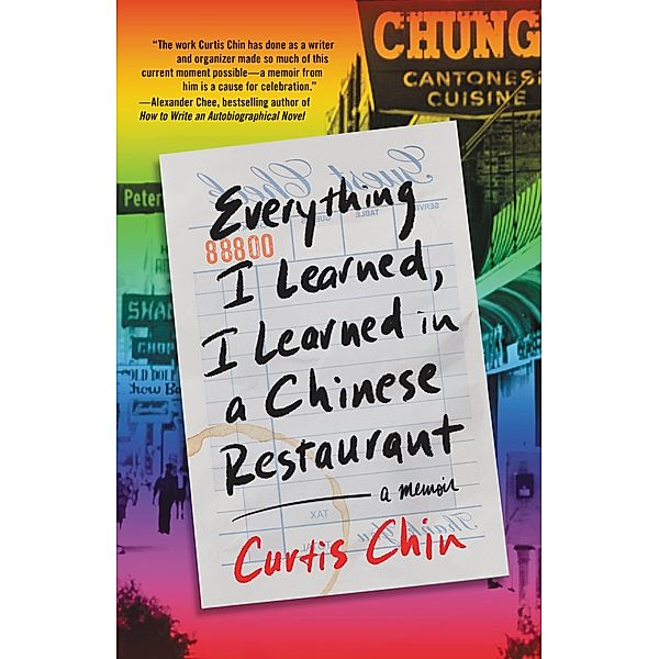 Everything I Learned, I Learned in a Chinese Restaurant, Curtis Chin