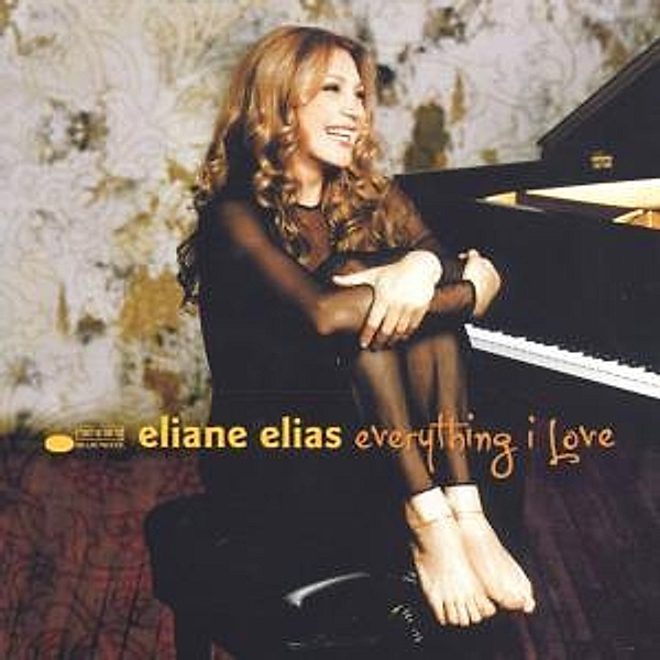 Everything I Love, Eliane Elias