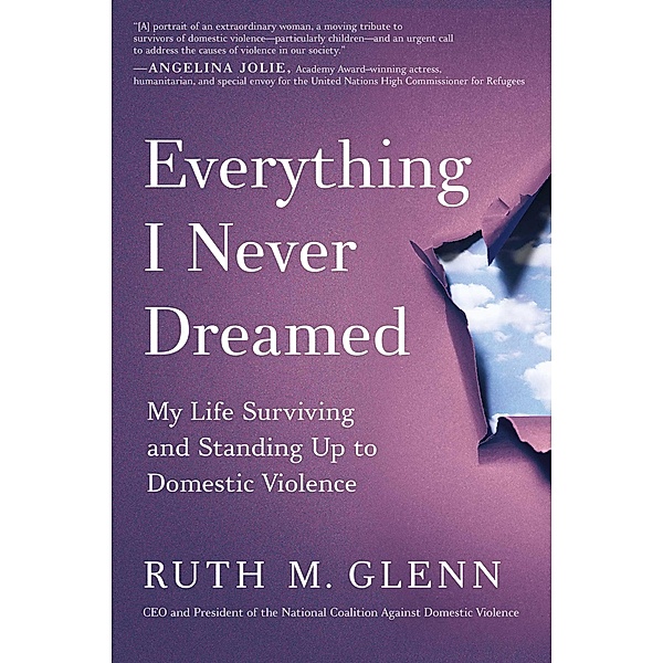 Everything I Never Dreamed, Ruth M. Glenn