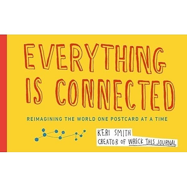 Everything is connected, Keri Smith