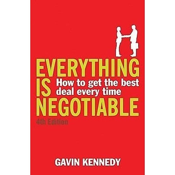Everything is Negotiable, Gavin Kennedy