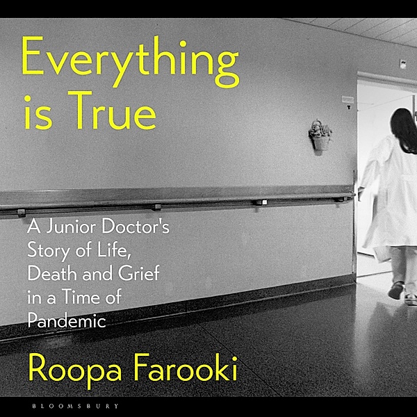 Everything is True, Roopa Farooki