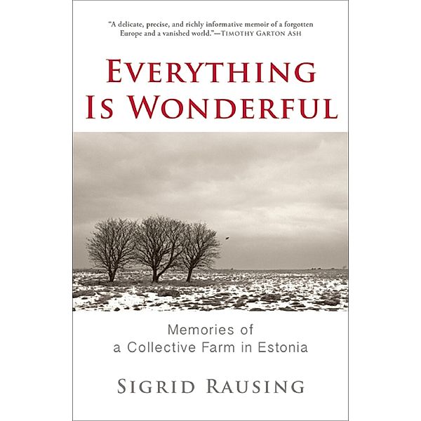 Everything Is Wonderful, Sigrid Rausing