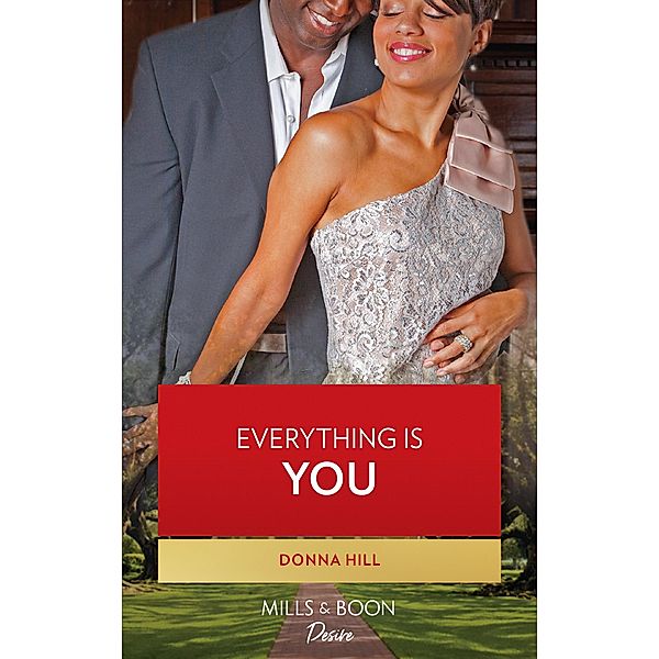 Everything Is You (The Lawsons of Louisiana, Book 4), Donna Hill
