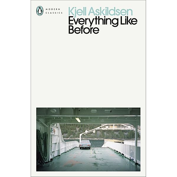 Everything Like Before / Penguin Modern Classics, Kjell Askildsen