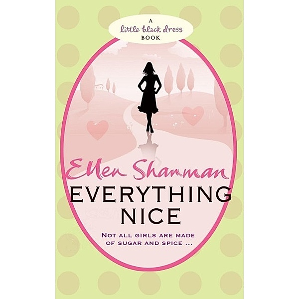 Everything Nice, Ellen Shanman