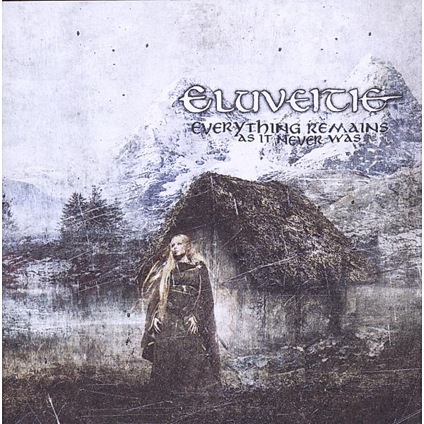 Everything Remains (As It Never Was), Eluveitie