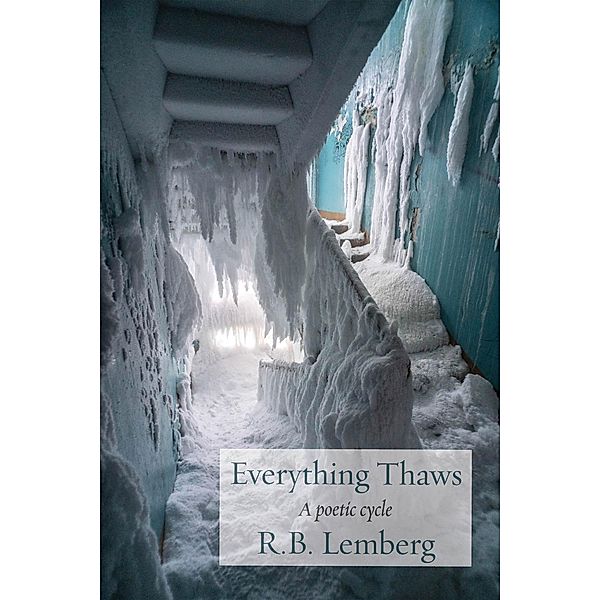 Everything Thaws / The Jewish Poetry Project, R. B. Lemberg