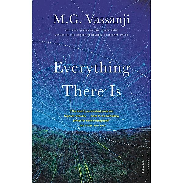 Everything There Is, M. G. Vassanji