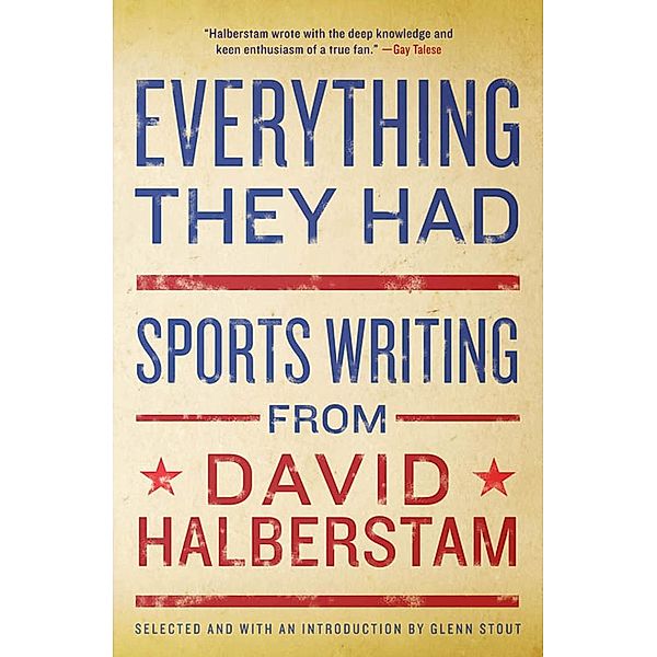 Everything They Had, David Halberstam