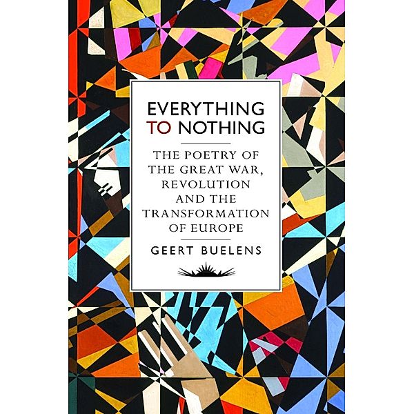 Everything to Nothing, Geert Buelens