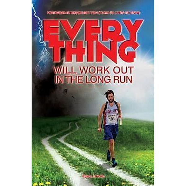 Everything Will Work Out In The Long Run / Book Printing UK, Dave Urwin