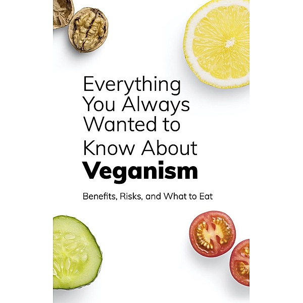 Everything You Always Wanted To Know About Veganism, Rohit Krishna