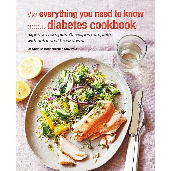 Everything You Need To Know About Diabetes, Karin M. Hehenberger