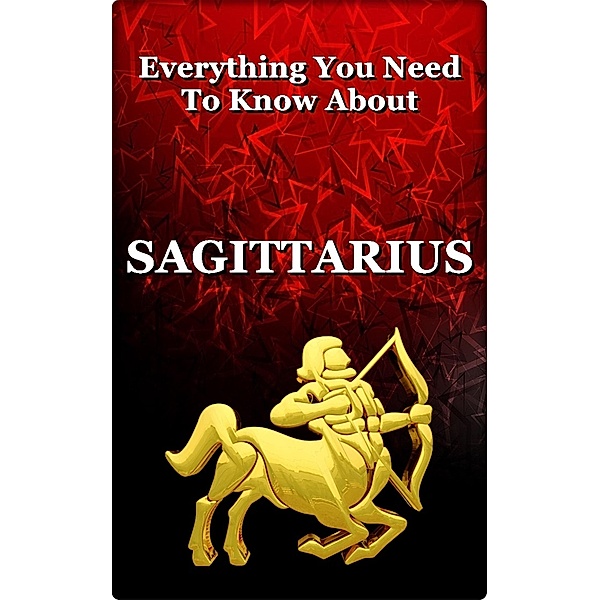 Everything You Need To Know About Sagittarius, Robert J Dornan
