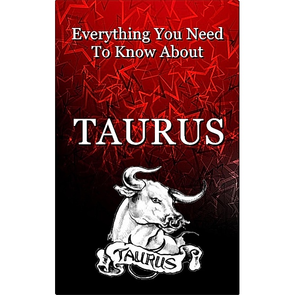 Everything You Need To Know About Taurus, Robert J Dornan