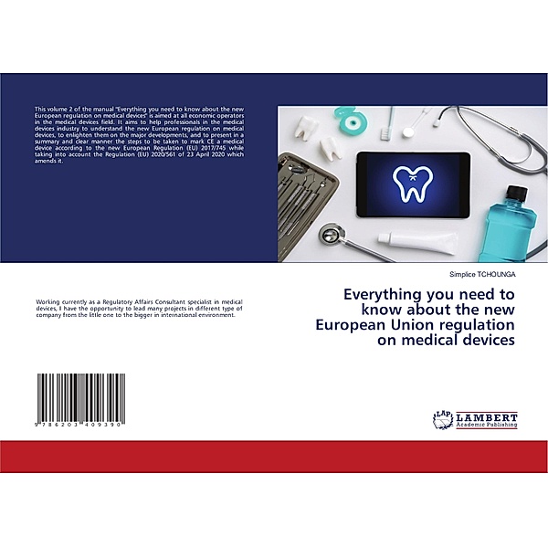Everything you need to know about the new European Union regulation on medical devices, Simplice Tchounga