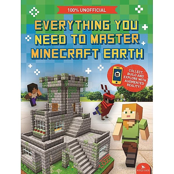 Everything You Need to Master Minecraft Earth, Ed Jefferson