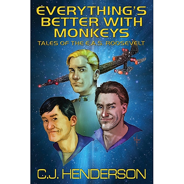 Everything's Better With Monkeys, C. J. Henderson