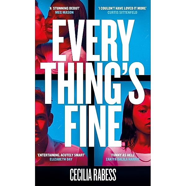 Everything's Fine, Cecilia Rabess