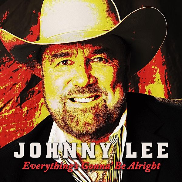 Everything'S Gonna Be Alright, Johnny Lee