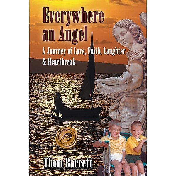 Everywhere an Angel, Thom Barrett