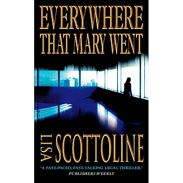 Everywhere That Mary Went, Lisa Scottoline