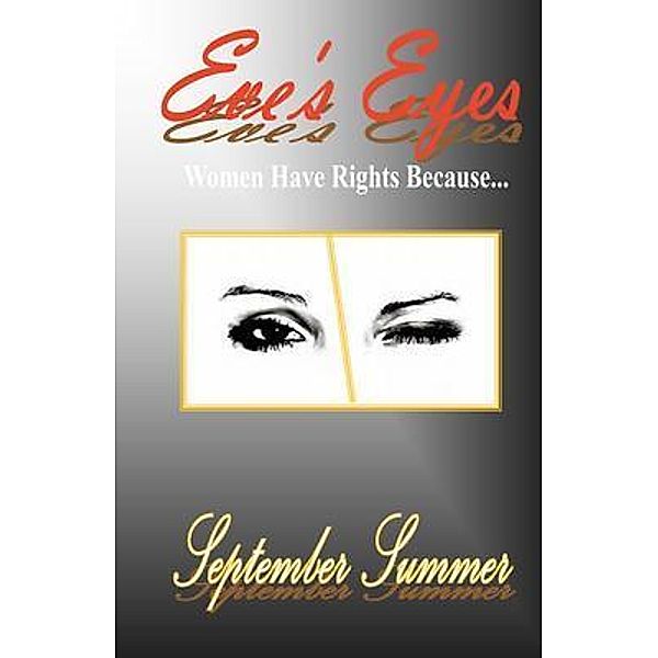 Eve's Eyes, September Summer