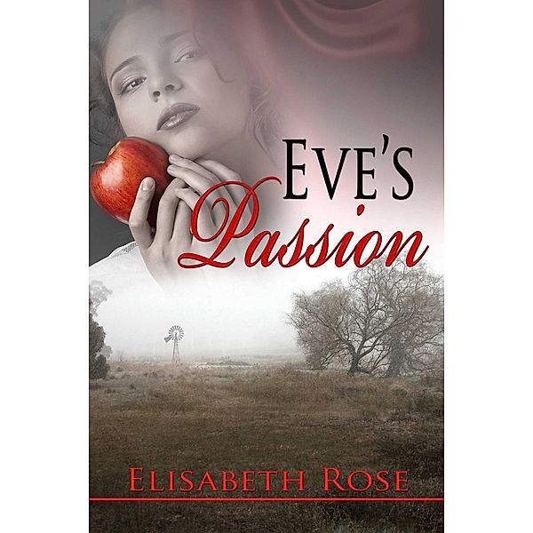 Eve's Passion, Elisabeth Rose
