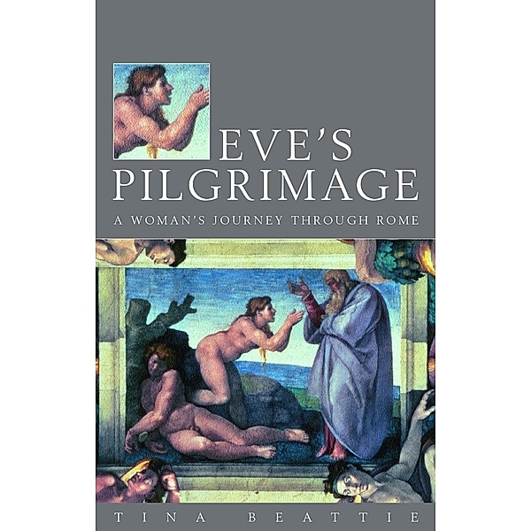 Eve's Pilgrimage, Tina Beattie