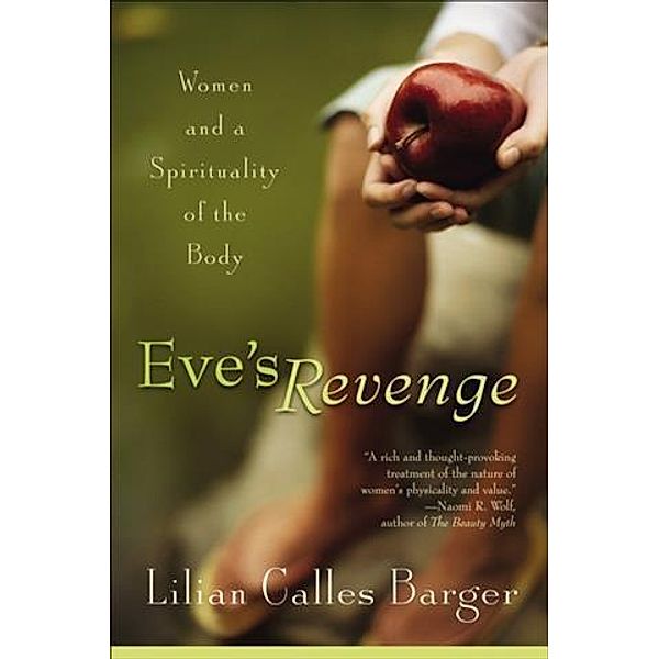 Eve's Revenge, Lilian Calles Barger