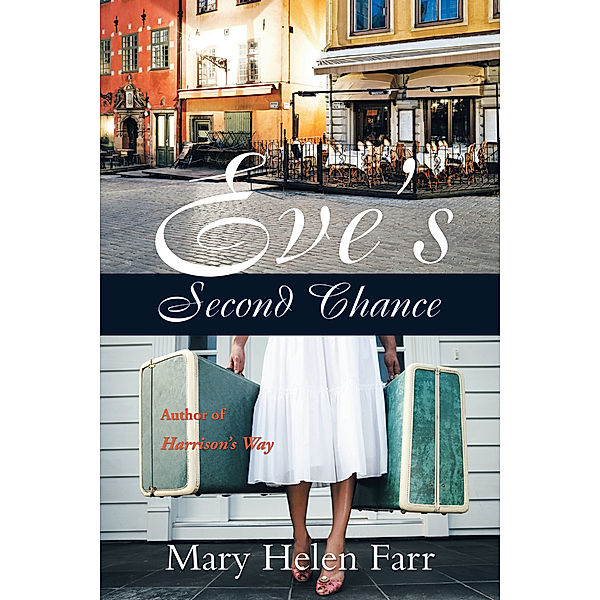 Eve’S Second Chance, Mary Helen Farr