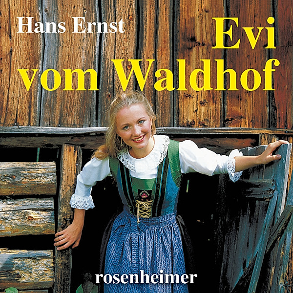 Evi vom Waldhof, Hans Ernst