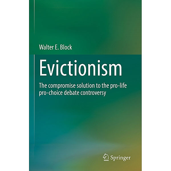 Evictionism, Walter E. Block