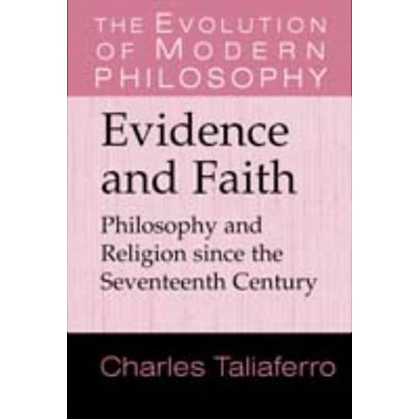 Evidence and Faith, Charles Taliaferro