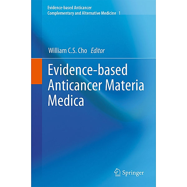 Evidence-based Anticancer Materia Medica
