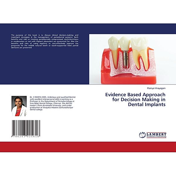 Evidence Based Approach for Decision Making in Dental Implants, Ramya Vinayagam