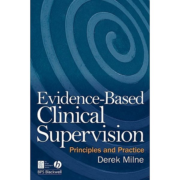 Evidence-Based Clinical Supervision, Derek L. Milne