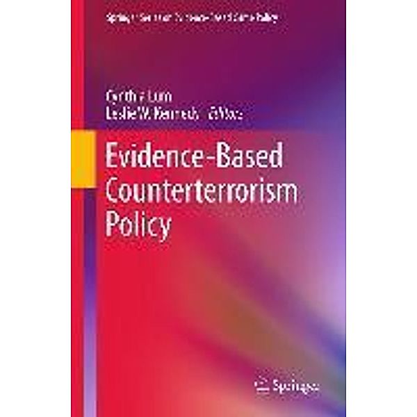 Evidence-Based Counterterrorism Policy / Springer Series on Evidence-Based Crime Policy