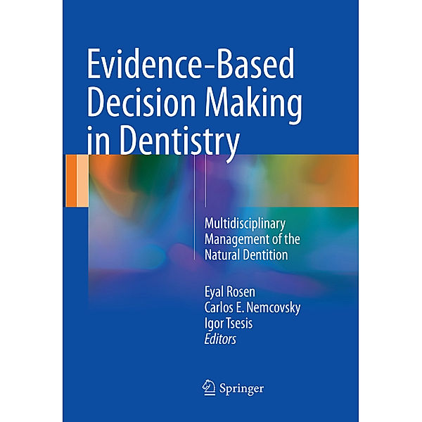 Evidence-Based Decision Making in Dentistry