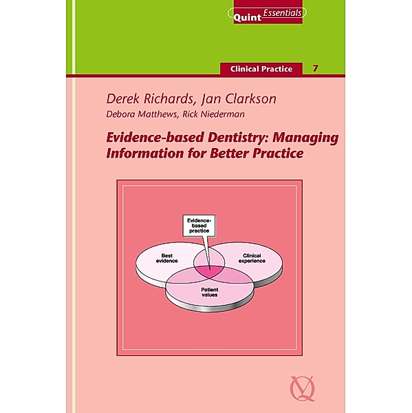 Evidence-Based Dentistry / QuintEssentials of Dental Practice Bd.41, Derek Richards