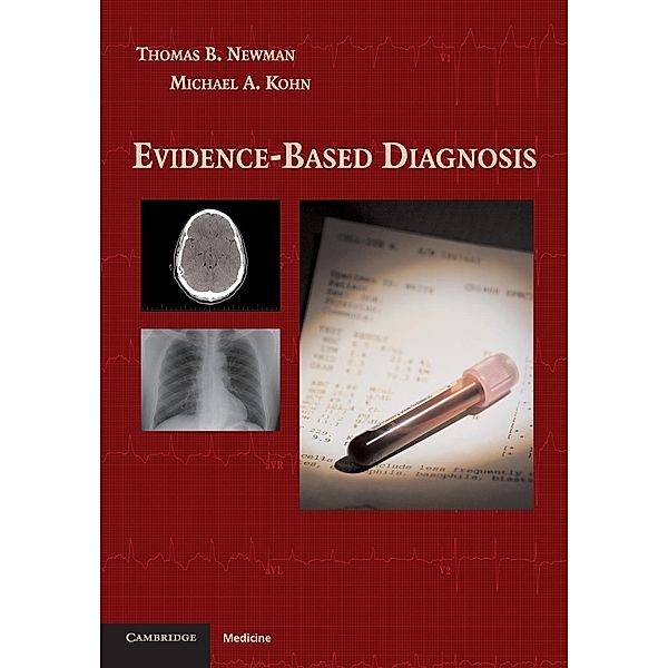 Evidence-Based Diagnosis, Thomas B. Newman, Michael A. Kohn