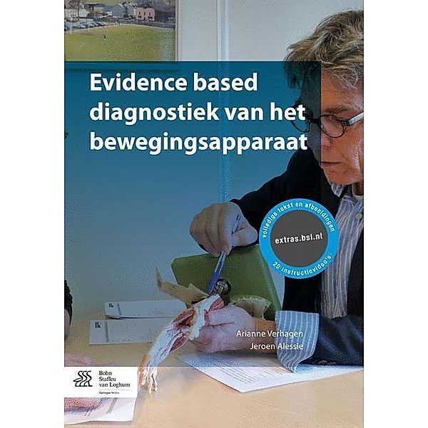 Evidence based diagnostiek van het bewegingsapparaat, Arianne Verhagen, Jeroen Alessi