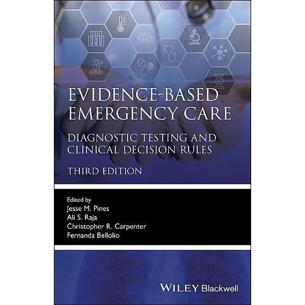 Evidence-Based Emergency Care, Jesse M. Pines