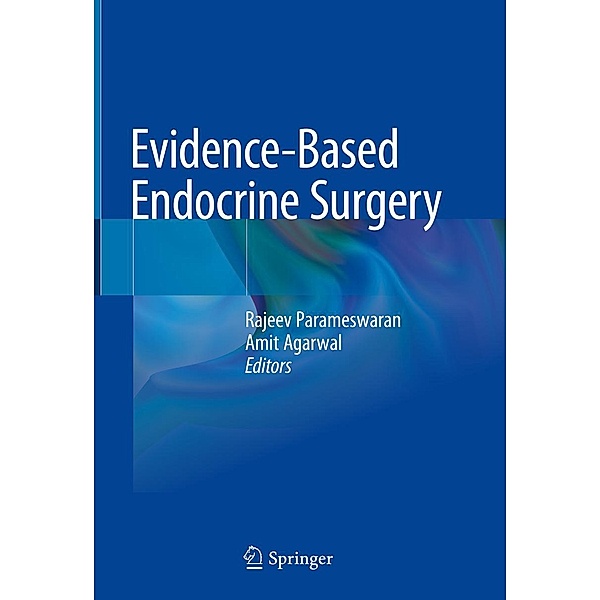 Evidence-Based Endocrine Surgery