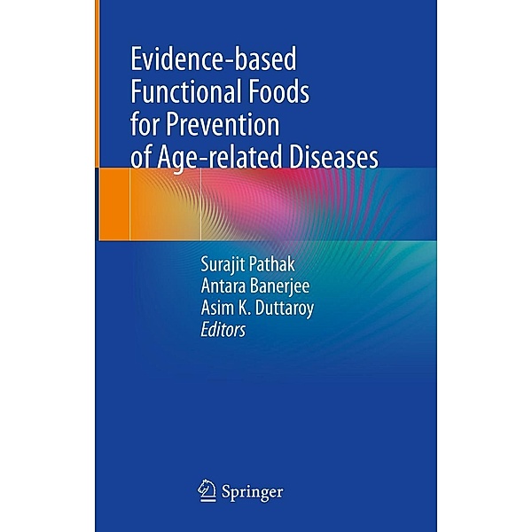 Evidence-based Functional Foods for Prevention of Age-related Diseases