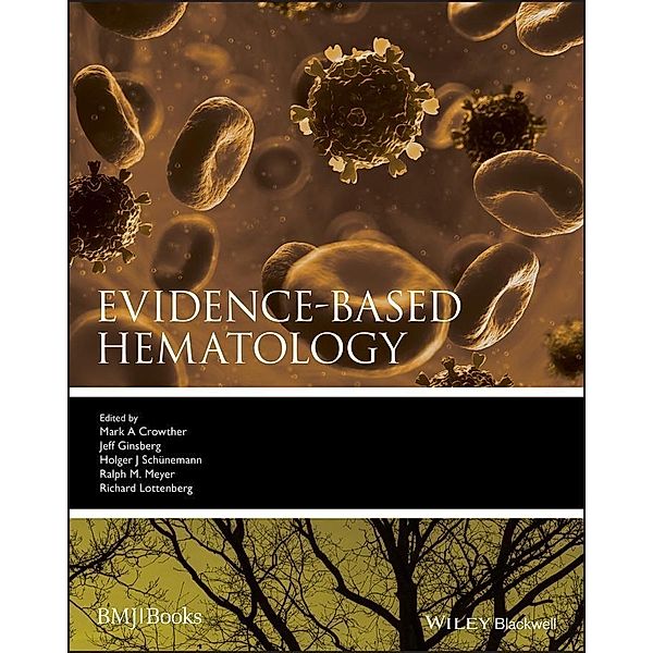 Evidence-Based Hematology / Evidence-Based Medicine