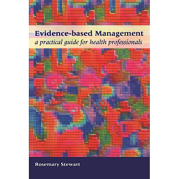 Evidence-Based Management, Rosemary Stewart
