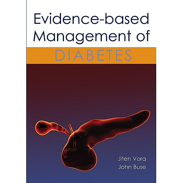 Evidence-based Management of Diabetes, Jiten Vora